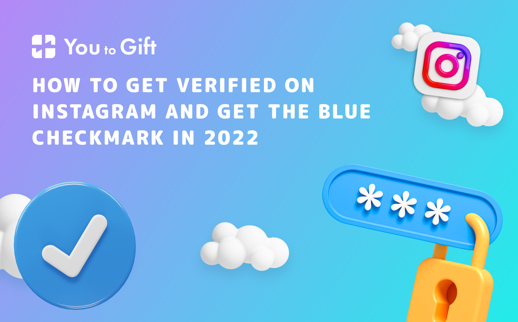 How to Get Verified on Instagram and Get the Blue Checkmark in 2022